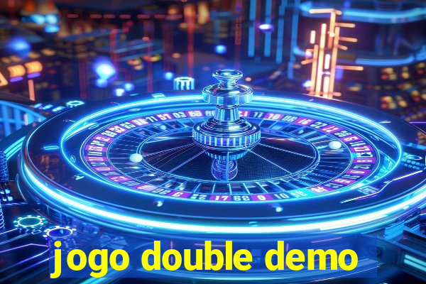 jogo double demo